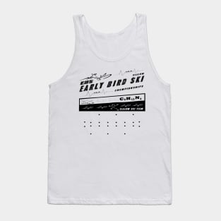 Early Bird Slalom Ski Championships Tank Top